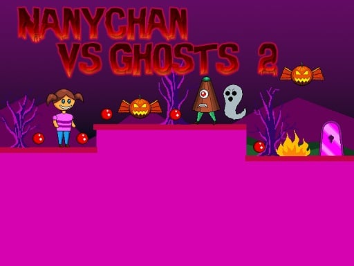 Nanychan vs Ghosts 2 Details