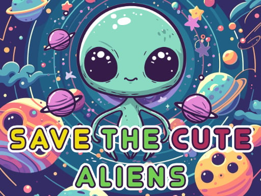 Save The Cute Aliens Details